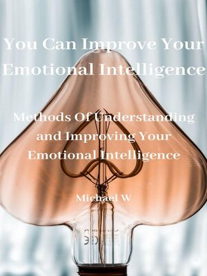cover image of You Can Improve Your Emotional Intelligence